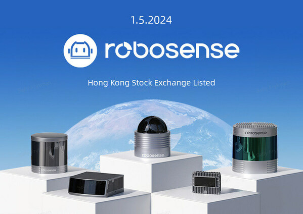 RoboSense is successfully listed on the Hong Kong Stock Exchange and has become the world